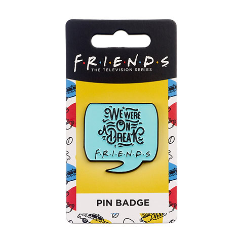Badge pin’s We were on a break - Friends