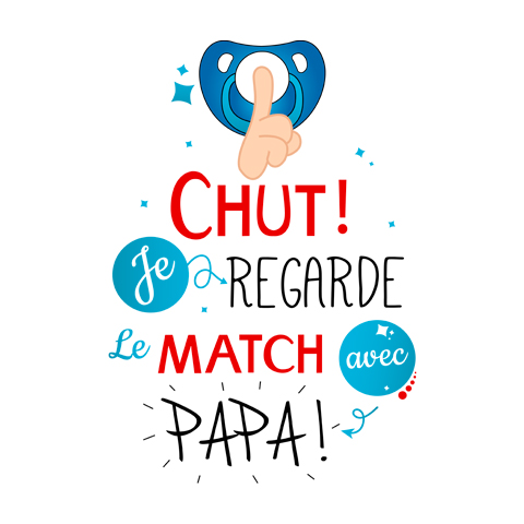 Chut je regarde le match avec papa V2